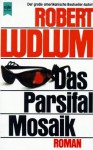 Das Parsifal-Mosaik - Robert Ludlum