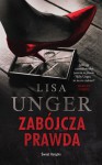 Zabójcza prawda - Lisa Unger