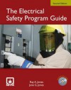 The Electrical Safety Program Guide - Ray A. Jones, Jane G. Jones