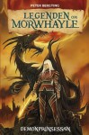 Demonprinsessan (Legenden om Morwhayle, #2) - Peter Bergting