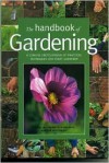 The Handbook of Gardening - Jackie Matthews, Richard Bird, Andrew Mikolajski