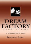 Dream Factory - Benjamin Grant