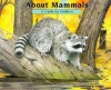 About Mammals: A Guide for Children - Cathryn Sill, John Sill