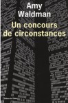 Un concours de circonstances - Amy Waldman, Laetitia Devaux