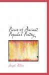 Pieces of Ancient Popular Poetry - Joseph Ritson