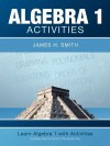 Algebra 1 Activities - James H. Smith