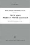 Ernst Mach: Physicist and Philosopher - Robert S. Cohen, Raymond John Seeger