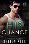 His Chance - Sheila Kell, CT Cover Creations