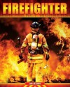 Firefighter - Jim Ollhoff