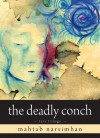 The Deadly Conch: Tara Trilogy - Narsimhan Mahtab