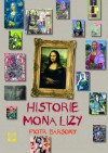 Historie Mona Lizy - Jolanta Kozłowska, Piotr Barsony, Joanna Woyciechowska