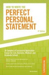 How to Write the Perfect Personal Statement: Write powerful essays for law, business, medical, or graduate school application - Mark Alan Stewart