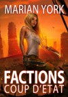 Factions: Coup d'Etat - Marian York