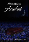 Murder by Accident - Ken Austin