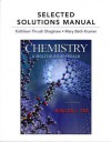 Selected Solutions Manual for Chemistry: A Molecular Approach - Kathy Thrush Shaginaw, Kathy J. Thrush Shaginaw, Mary Beth Kramer