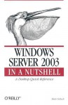 Windows Server 2003 in a Nutshell - Mitch Tulloch