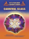 Standard Companion to Carnival Glass 3rd Edition - Mike Carwile