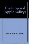 The Proposal (Apple Valley) - Nancy Covert Smith