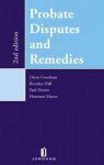 Probate Disputes and Remedies - Dawn Goodman, Brendan Hall, Paul G. Hewitt, Henrietta Mason