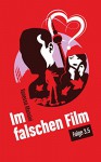 Im falschen Film - Folge 3.5 - Vanessa Mansini, Michael Meisheit