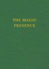 VOL 2 - The Magic Presence (Saint Germain Series) - Godfré Ray King