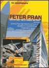 Peter Pran: An Architecture of Poetic Movement - Peter Pran, Timothy Johnson