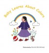 Baby Learns about Colors - Beverley Blacksheep