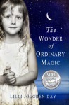 The Wonder of Ordinary Magic - Lilli Jolgren Day