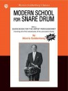 Modern School for Snare Drum: Combined with a Guide Book for the Artist Percussionist - Morris Goldenberg, Anthony J. Cirone