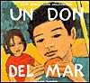 Un Don del Mar = A Gift from the Sea - Kate Banks