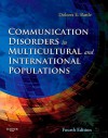 Communication Disorders in Multicultural and International Populations, 4e (Communication Disorders In Multicultural Populations) - Dolores E. Battle