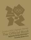 London 2012 Olympic Games: The Official Book - Press Association Sport, Sebastian Coe