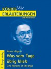 Königs Erläuterungen und Materialien, Bd.453, Was vom Tage übrig blieb - Kazuo Ishiguro