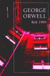 Rok 1984 - George Orwell