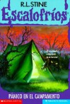 Pánico en el Campamento (Escalofríos, #9) - R.L. Stine