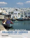 Most Beautiful Villages of Greece and the Greek Islands - Mark Ottaway