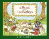 A Picnic with the Barleys: A Little Story about Courage and Forgiveness - Karen Hunt