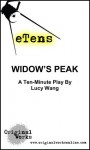 Widow's Peak (a ten minute play) (eTens) - Lucy Wang