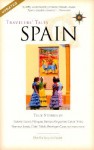 Travelers' Tales Spain: True Stories - Lucy McCauley