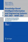 Knowledge-Based Intelligent Information and Engineering Systems: KES 2007 - WIRN 2007 Part I: 11th International Conference, KES 2007 XVII Italian Workshop on Neural Networks Vietri sul Mare, Italy, September 12-14, 2007 Proceedings - Lakhmi C. Jain