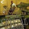 Crystal Soldier - Kevin T. Collins, Sharon Lee, Steve Miller