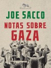 Notas sobre Gaza - Joe Sacco, Alexandre Boid