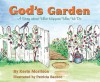 God's Garden: A Story About What Happens When We Die - Kevin Morrison, Patricia Bachoc