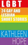 LGBT: 24 in 1 Mega Box Set (LGBT Romance, Gay Romance, Lesbian Romance) - Kathleen Hope