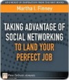 Taking Advantage of Social Networking to Land Your Perfect Job - Martha Finney