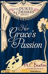 Her Grace's Passion - M.C. Beaton