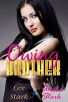 Owing Brother - Alexia Stark