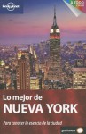 Lonely Planet Lo Mejor de Nueva York - Michael Grosberg, Ginger Adams Otis, Beth Greenfield