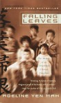 Falling Leaves: The Memoir of an Unwanted Chinese Daughter - Adeline Yen Mah