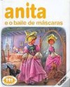 Anita e o Baile de Máscaras (Série Anita, #31) - Marcel Marlier, Gilbert Delahaye